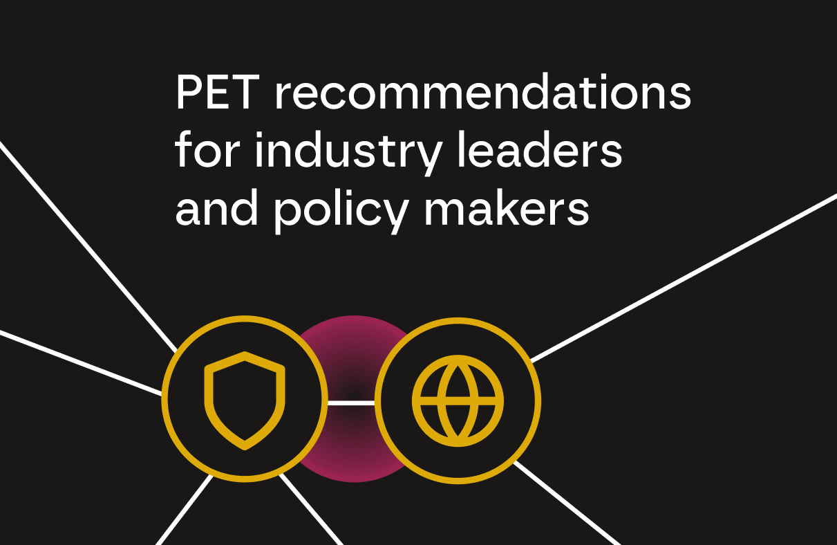 Turning PETs Into Policy: What Leaders Need to Do Next